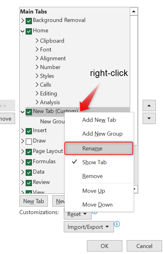 Steps to rename the new tab added to the ribbon. 